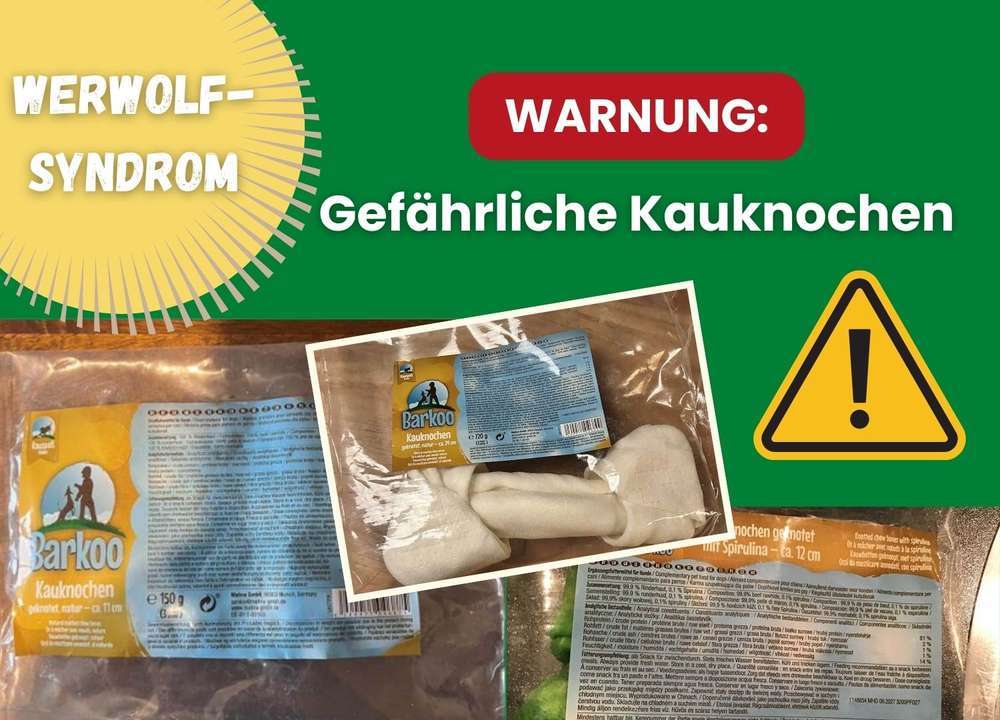 Blog-Warnung vor dem Werwolf-Syndrom bei Hunden: Gefährliche Kauknochen im Umlauf-Bild