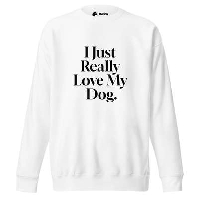 %{de_profession_title}-I Just Really Love My Dog Sweatshirt-Bild