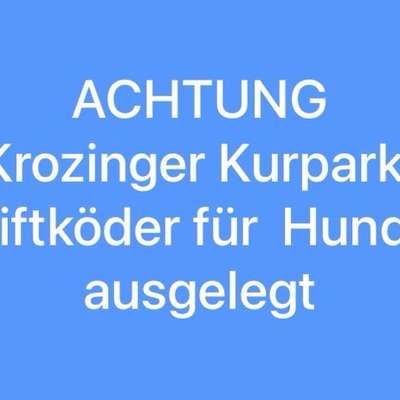 Giftköder-Giftköder Bad Krozingen Kurpark-Bild